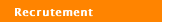 Recrutement
